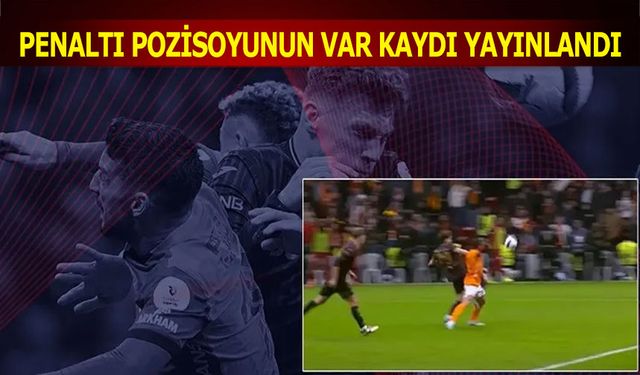 Galatasaray Trabzonspor Karşılaşmasında Penaltı Pozisyonun VAR Kaydı Yayınlandı