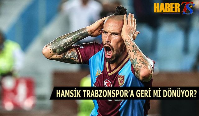 Trabzonspor'a Marek Hamsik İddiası