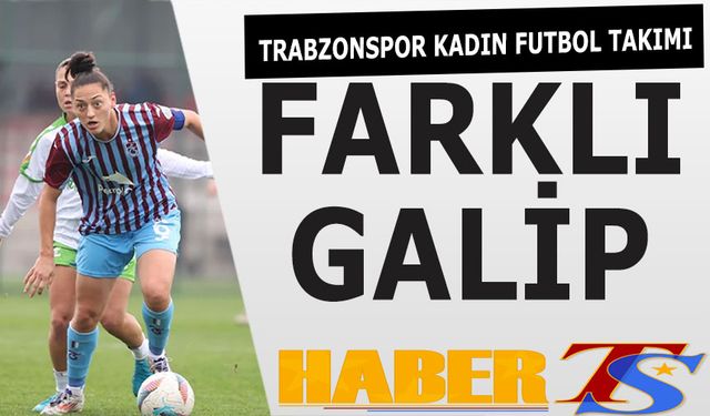 Trabzonspor Petrol Ofisi Kadın Futbol Takımı Farklı Galip