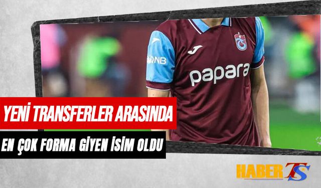 Trabzonspor'un Yeni Transferlerinden En İstikrarlısı