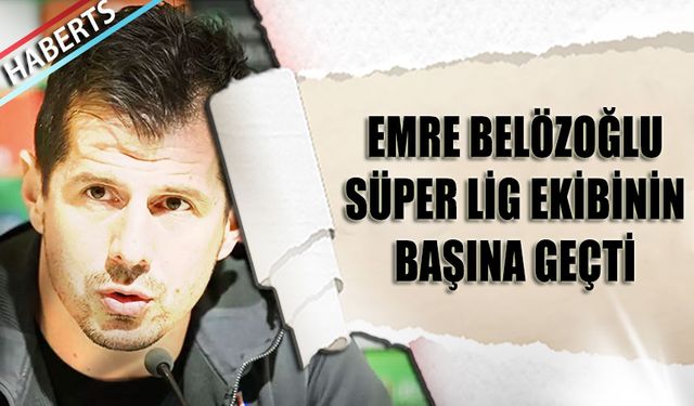 Emre Belözoğlu Süper Lig Ekibinin Başına Geçti