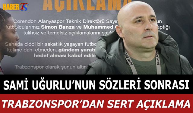 Trabzonspor’dan Sami Uğurlu’nun Sözlerine Sert Yanıt