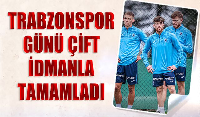 Trabzonspor, Kayserispor Maçı Hazırlıklarını Sürdürüyor