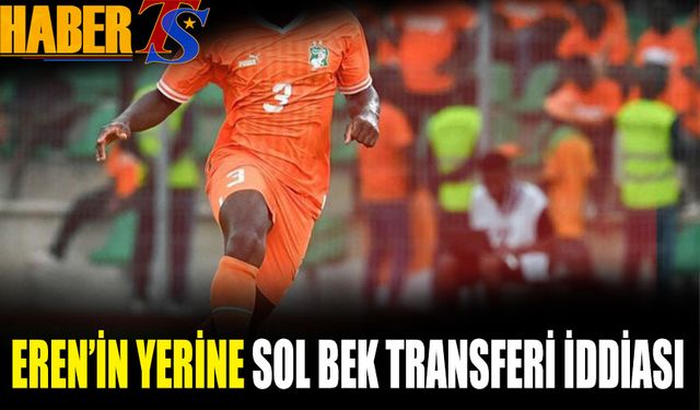 Trabzonspor'da Eren Elmalı'nın Yerine Transfer İddiası