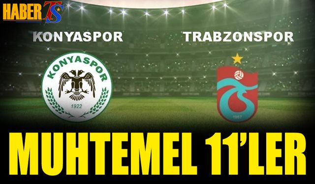 Trabzonspor, Konyaspor Deplasmanında İlk Dış Saha Galibiyetini Hedefliyor!