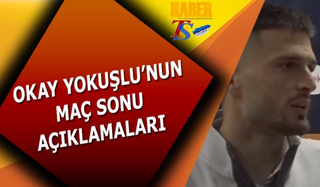 Okay Yokuşlu: “Fatih Tekke'nin Söylediklerini Yapma Çabamız Çok Değerli”