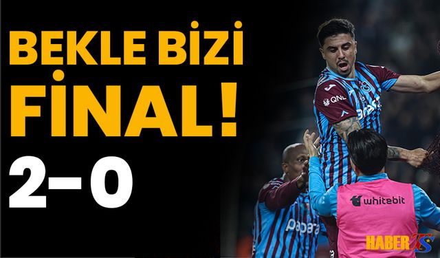 Bekle Bizi Final! 2-0