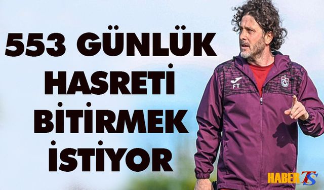 Fatih Tekke 553 Günlük Hasrete Son Vermek İstiyor