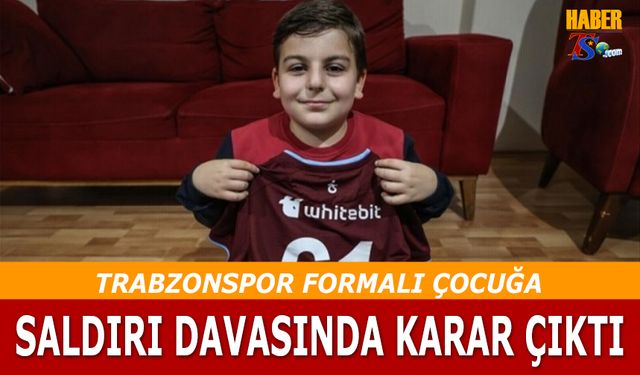 Trabzonspor Formalı Çocuğa Biber Gazı Sıkan Sanığa Hapis Cezası