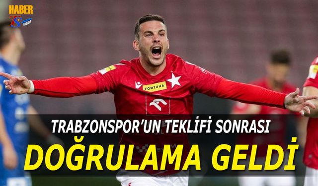 Trabzonspor'un Teklifi Sonrası Doğrulama Geldi