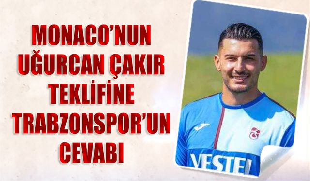 Trabzonspor'da Uğurcan Teklifi Masada