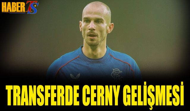 Transferde Vaclav Cerny Gelişmesi