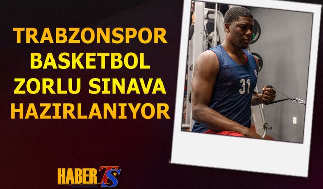 Trabzonspor Basketbol, Anadolu Efes'e Karşı Zor Sınavda