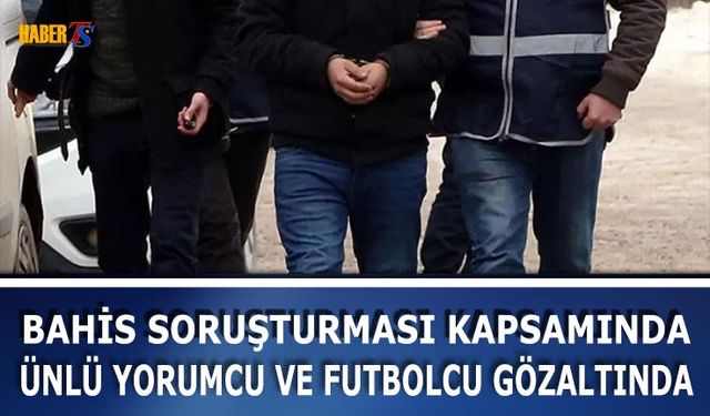 Futbolda Bahis Soruşturmasında Gözaltılar Artıyor