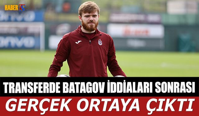 Batagov'un Transfer İddiaları Sonrası Gerçek Ortaya Çıktı