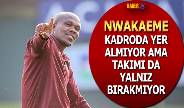 Trabzonspor’da Geri Sayım: Nwakaeme Dönüyor
