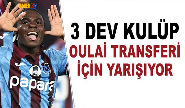 Devler Oulai İçin Transfer Yarışına Girdi