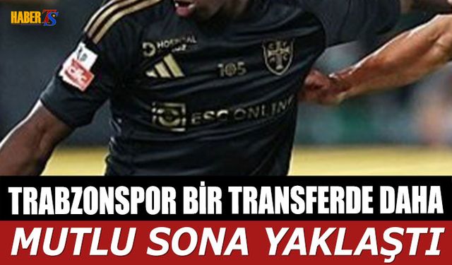 Trabzonspor Bir Transferde Daha Mutlu Sona Yaklaştı