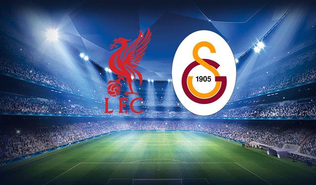 Galatasaray Liverpool Maçı İlk 11’ler Açıklandı
