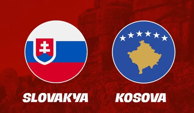 Slovakya Kosova Maçı Canlı Yayın Bilgileri
