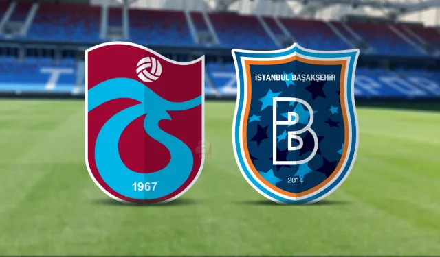 Trabzonspor Başakşehir Maçı Saat Kaçta Hangi Kanalda