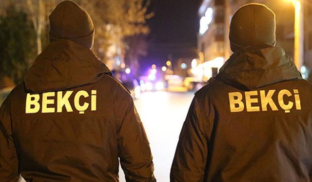 Bekçilerin Çalışma Saatleri Valilere Devredildi