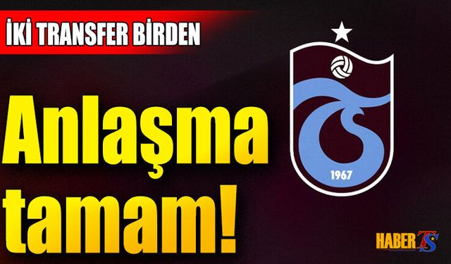 Trabzonspor'a İki Transfer Birden! Anlaşmalar Tamam