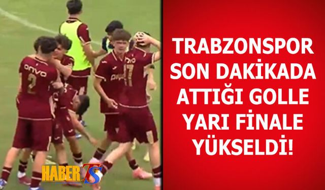 Trabzonspor Adını Yarı Finale Yazdırdı!