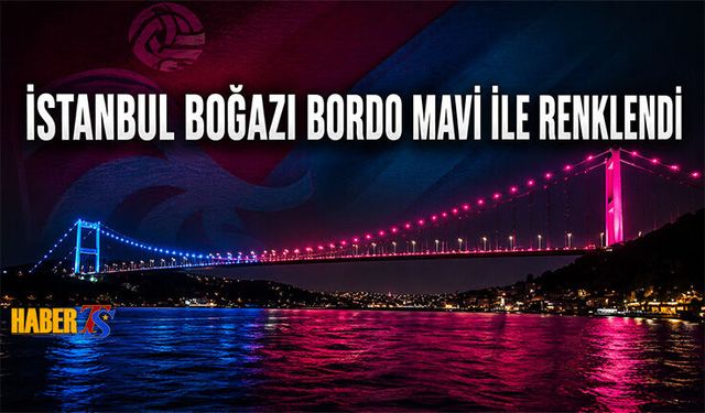 Trabzonspor'un Kupa Zaferi İstanbul Köprülerini Bordo Maviye Bürüdü