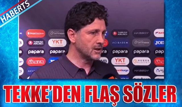 Fatih Tekke'den Maç Sonu Flaş Sözler!