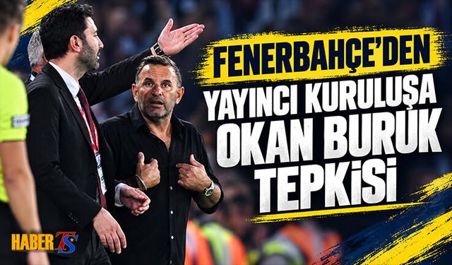 Fenerbahçe’den Yayıncı Kuruluşa Okan Buruk Tepkisi