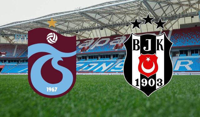 Trabzonspor - Beşiktaş Derbisinde Taktik Savaşı