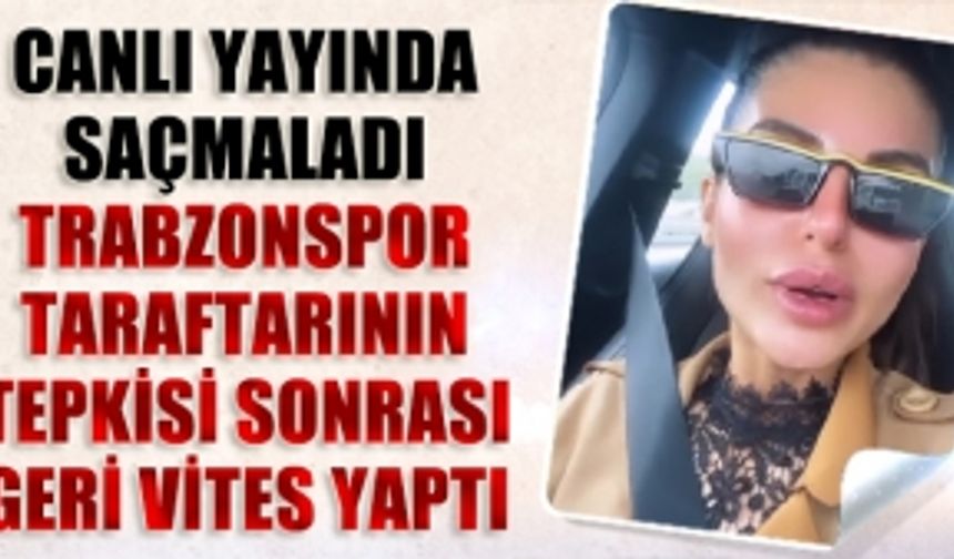 Beyaz TV Söylemezsem Olmaz Sunucusu Bircan Bali'nin Trabzonspor Taraftarının Sözleri Sonrası Açıklaması