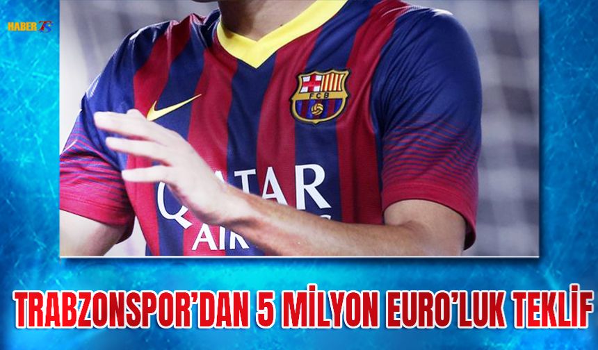 Trabzonspor'dan Yıldız Futbolcuya 5 Milyon Euroluk Teklif