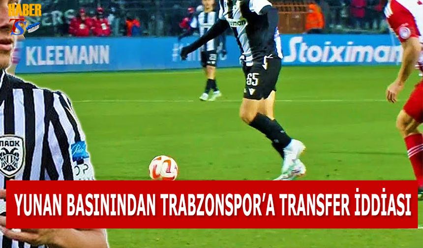 Yunan Basınından Trabzonspor'a Giannis Konstantelias İddiası