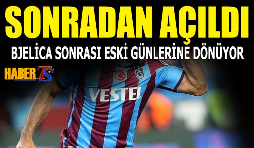 Trabzonspor'un Golcüsü Sonradan Açıldı