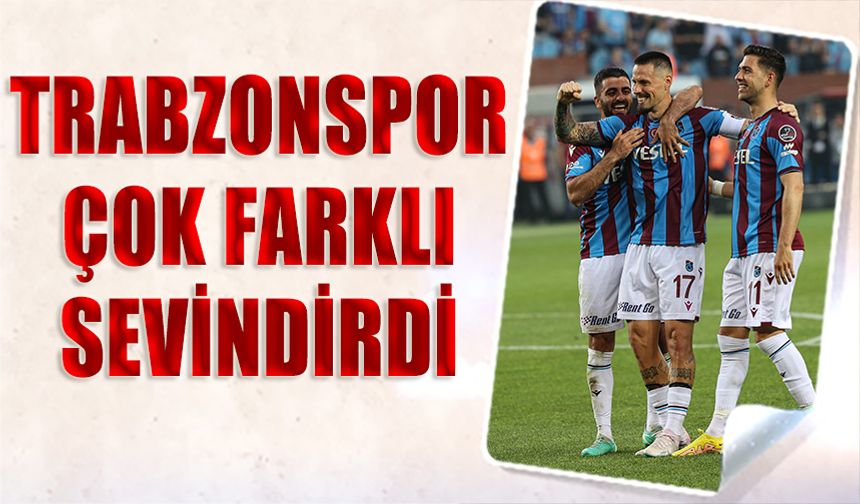 Trabzonspor Çok Farklı Sevindirdi