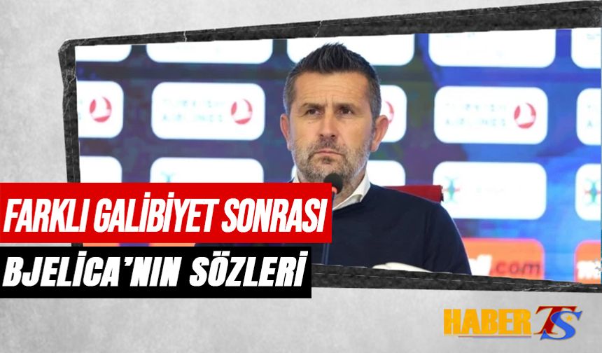Farklı Alanyaspor Galibiyeti Sonrası Bjelica'nın Sözleri