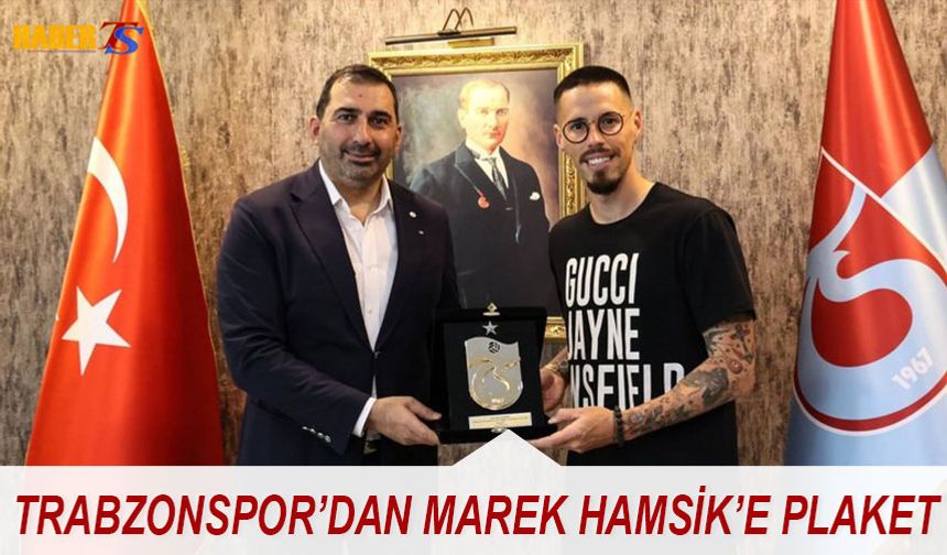 Trabzonspor'dan Marek Hamsik'e Plaket
