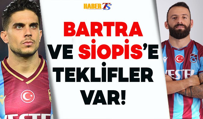 Marc Bartra ve Siopis'e Teklif Var!