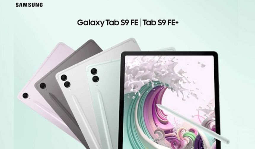 Samsung Galaxy Tab S9 FE serisi tanıtıldı: İşte fiyatı ve özellikleri!