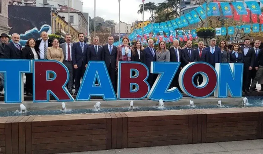 İYİ Parti'nin Trabzon adayları belli oldu