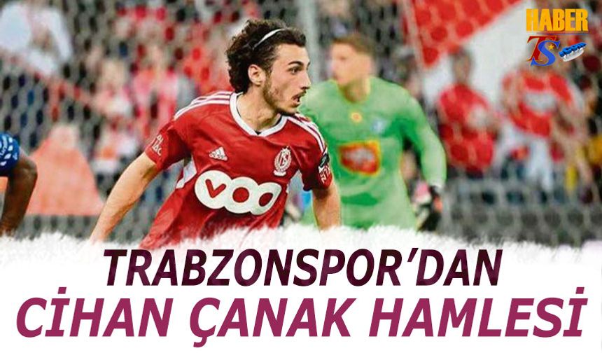 Trabzonspor'dan Cihan Çanak Hamlesi