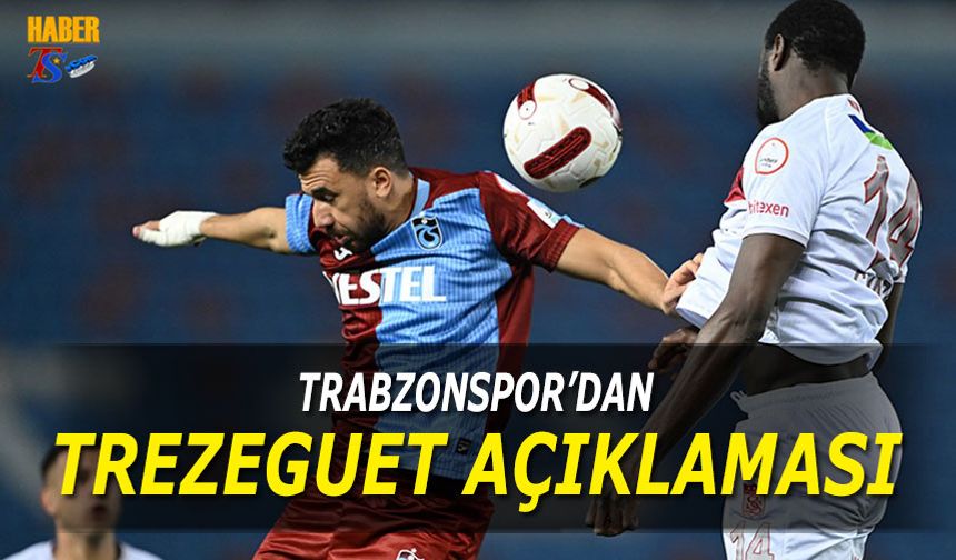 Trabzonspor'dan Trezeguet Açıklaması