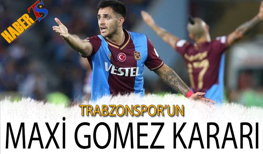 Trabzonspor Gomez'in Menajerine Kararını Bildirdi
