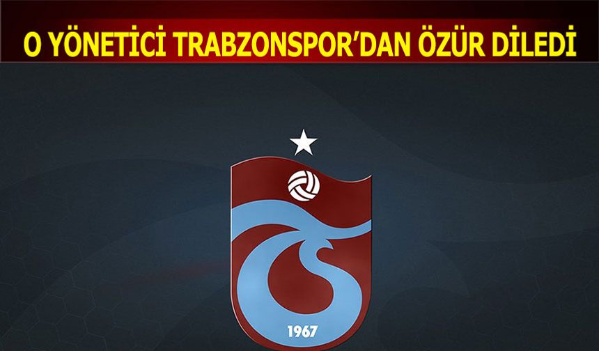 Beşiktaş Yöneticisi Trabzonspor'dan Özür Diledi