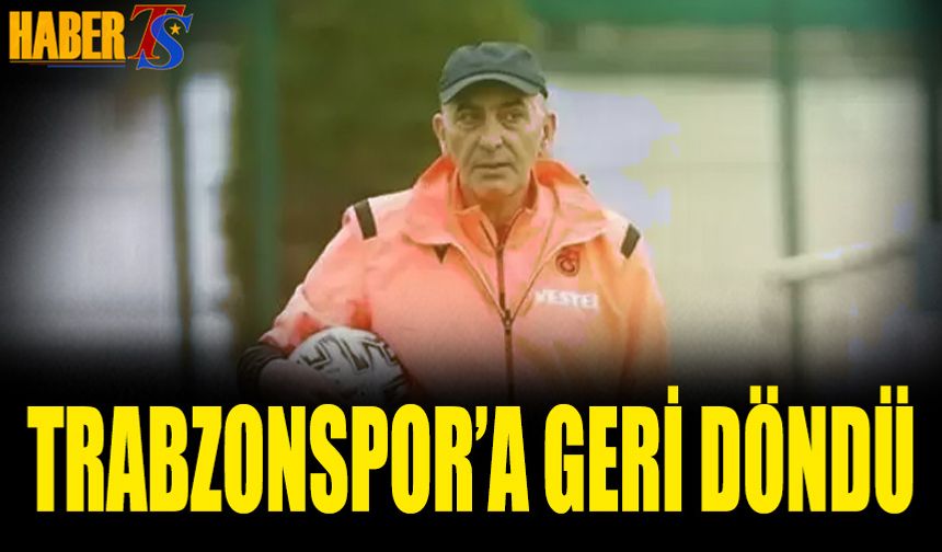 İhsan Derelioğlu Trabzonspor'a Geri Döndü