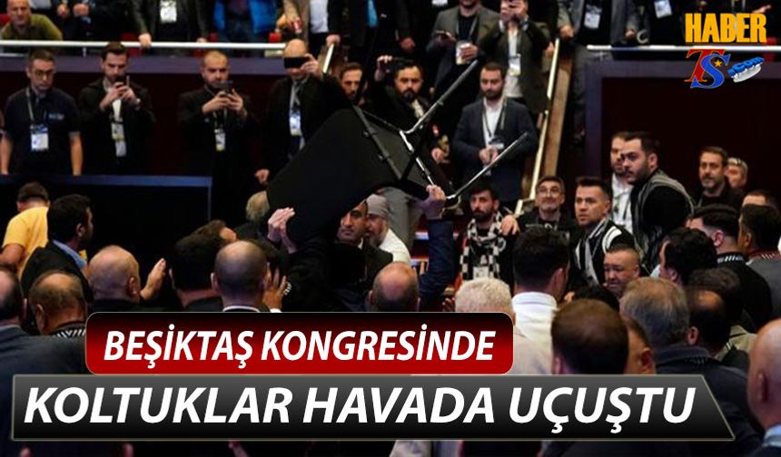 Beşiktaş'ın Kongresinde Sandalyeler Havada Uçuştu