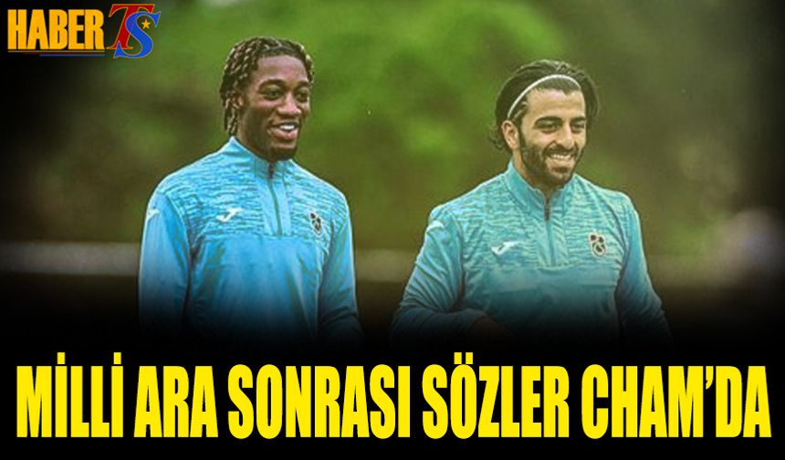 Milli Ara Sonrası Gözler Muhammed Cham'da