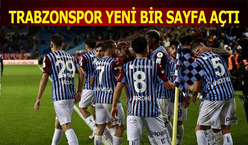 Trabzonspor Yeni Bir Sayfa Açtı